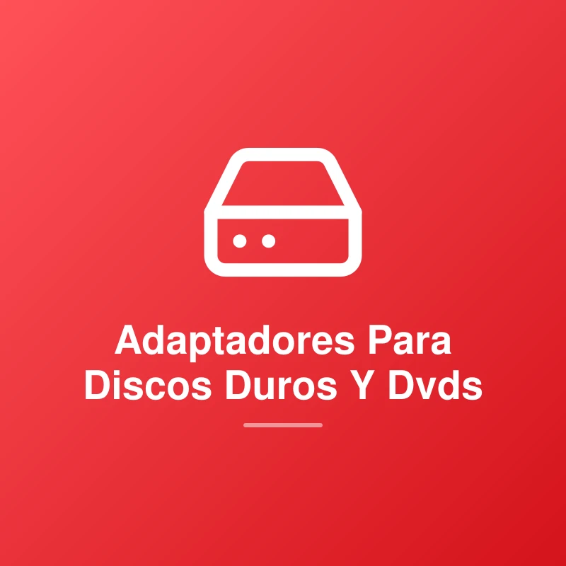 Adaptadores Para Discos Duros Y Dvds